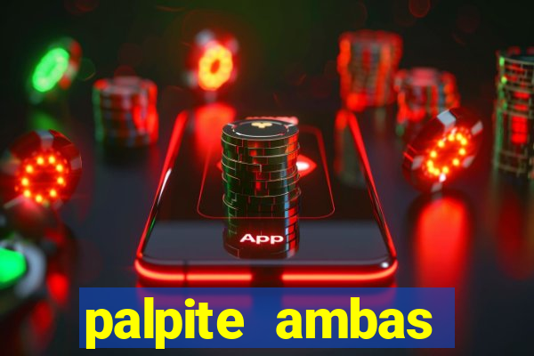palpite ambas marcam hoje